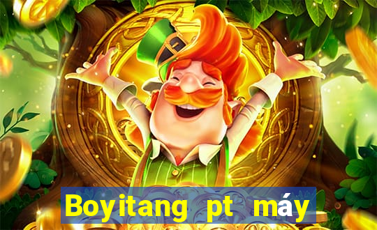 Boyitang pt máy đánh bạc tải về