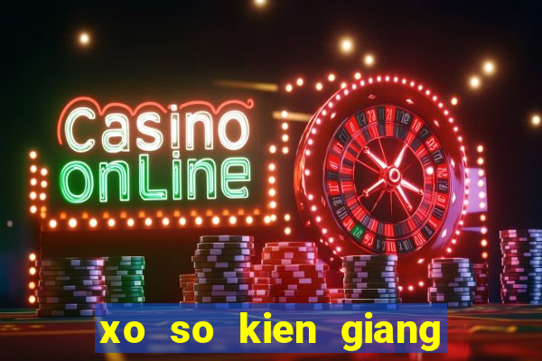 xo so kien giang 16 7