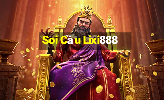 Soi Cầu Lixi888