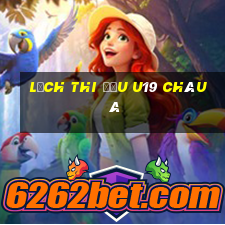 lịch thi đấu u19 châu á