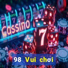 98 Vui chơi Phần mềm Tải về