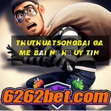 Thuthuatsongbai Game Bài Nổ Hũ Uy Tín