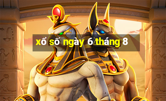 xổ số ngày 6 tháng 8