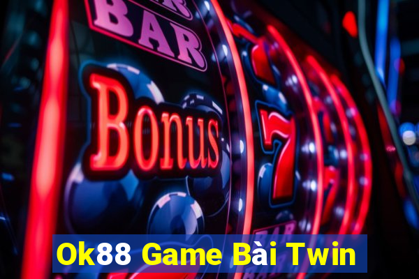 Ok88 Game Bài Twin