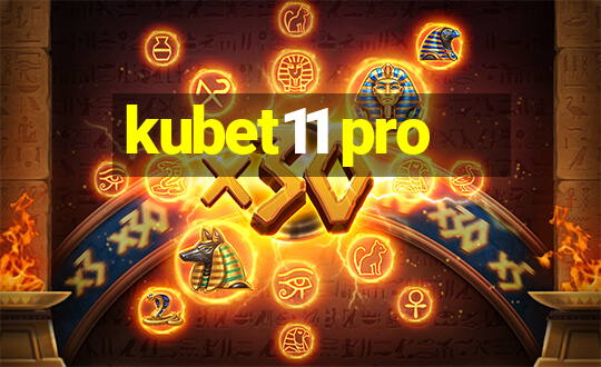 kubet11 pro