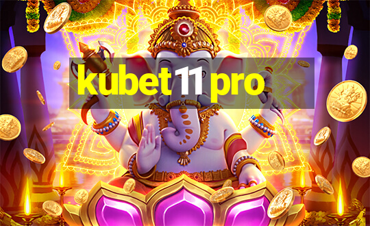 kubet11 pro