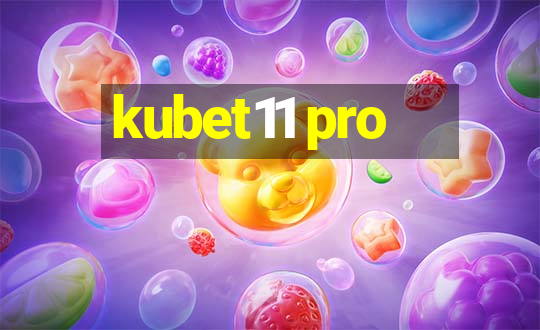 kubet11 pro