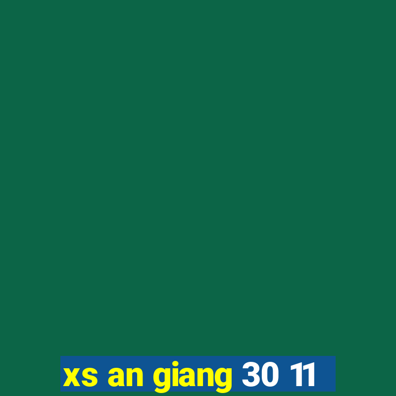 xs an giang 30 11