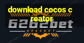 download cocos creator