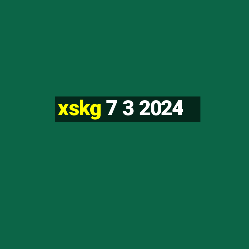 xskg 7 3 2024