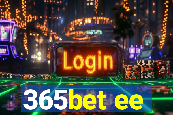 365bet ee