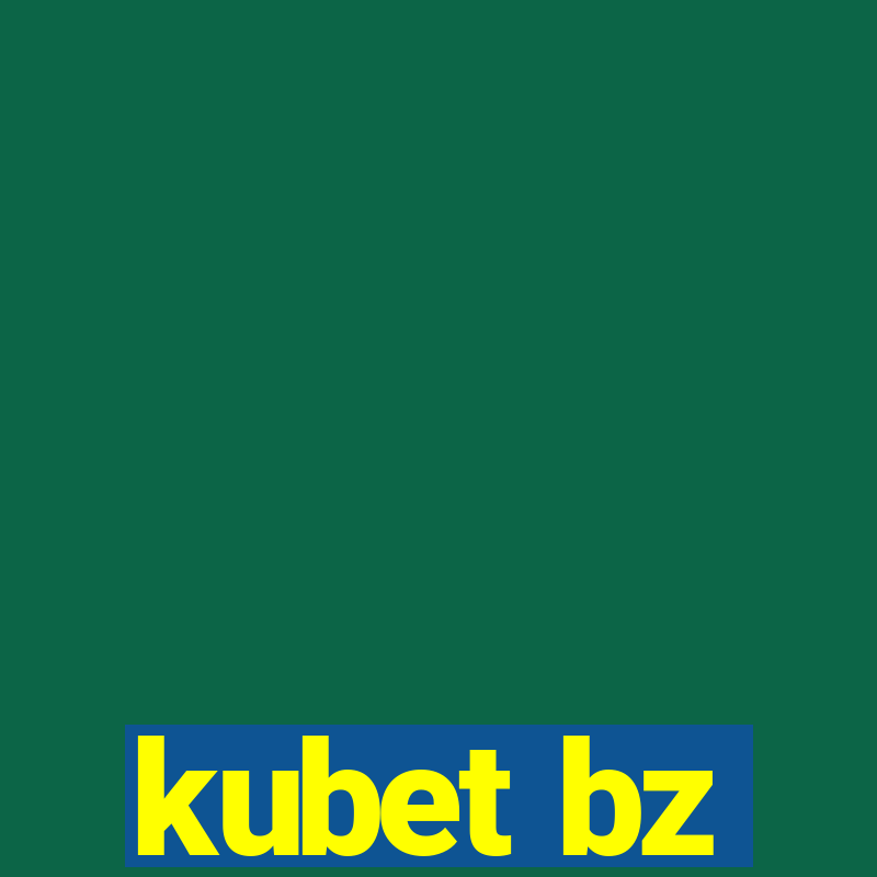 kubet bz