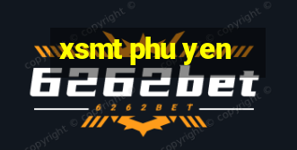 xsmt phu yen