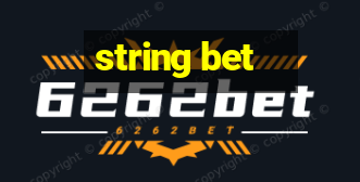 string bet