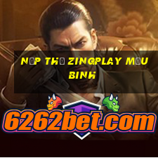 nạp thẻ zingplay mậu binh