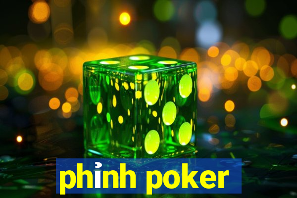 phỉnh poker