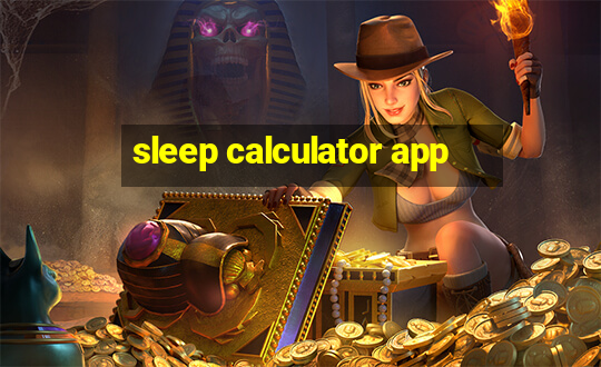 sleep calculator app