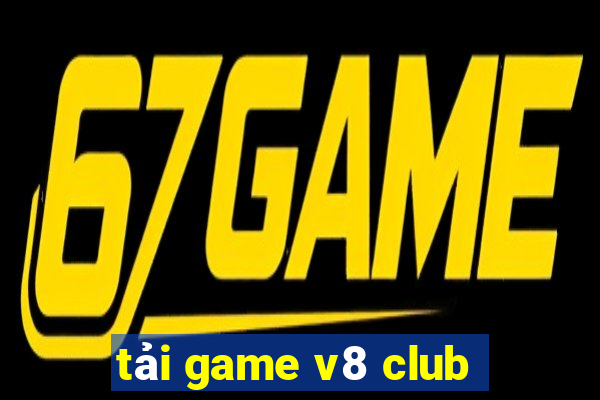 tải game v8 club