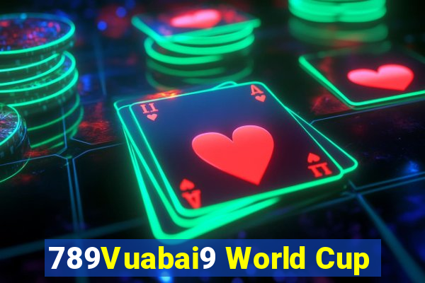 789Vuabai9 World Cup