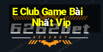 E Club Game Bài Nhất Vip