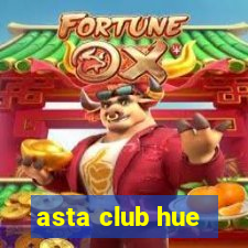 asta club hue