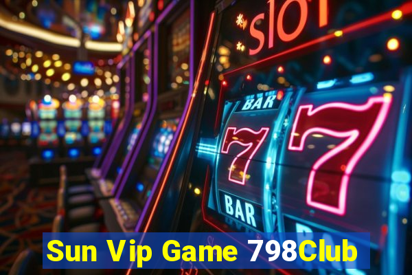 Sun Vip Game 798Club