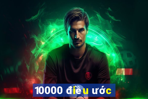 10000 điều ước