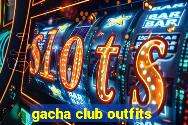 gacha club outfits