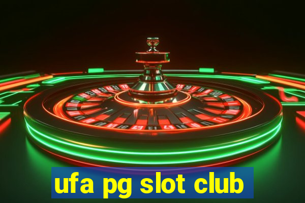 ufa pg slot club