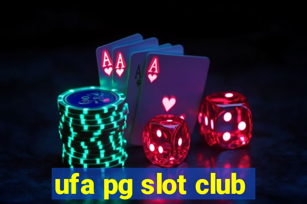 ufa pg slot club