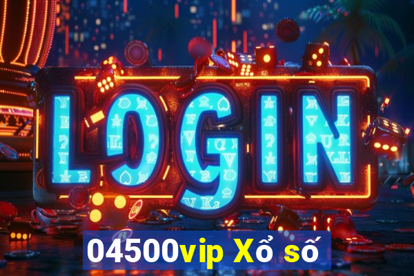 04500vip Xổ số