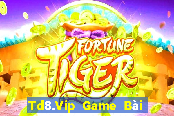 Td8.Vip Game Bài Slot Đổi Thưởng