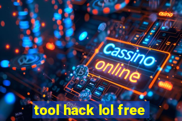 tool hack lol free