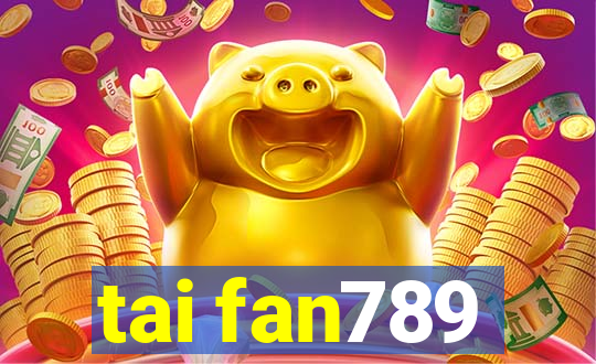 tai fan789