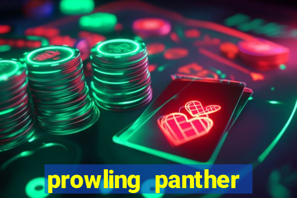 prowling panther slot free