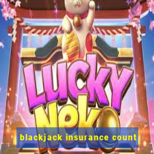 blackjack insurance count