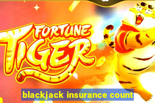 blackjack insurance count