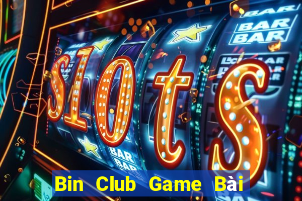 Bin Club Game Bài Sinh Tử