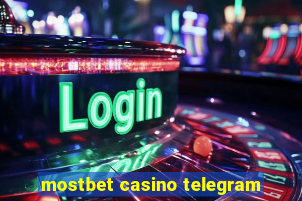 mostbet casino telegram