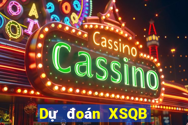 Dự đoán XSQB ngày 1