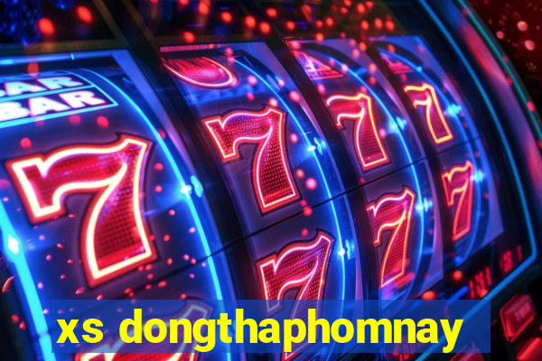 xs dongthaphomnay