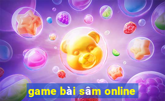 game bài sâm online