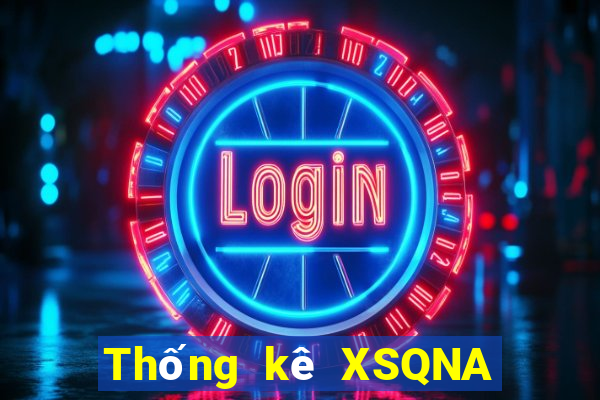 Thống kê XSQNA Thứ 5