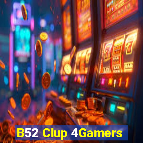 B52 Clup 4Gamers