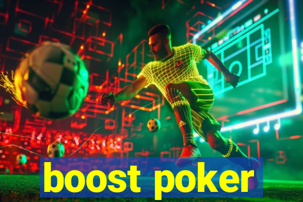 boost poker