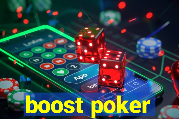 boost poker