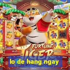 lo de hang ngay