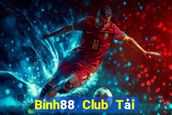 Binh88 Club Tải Game Bài Nhất Vip