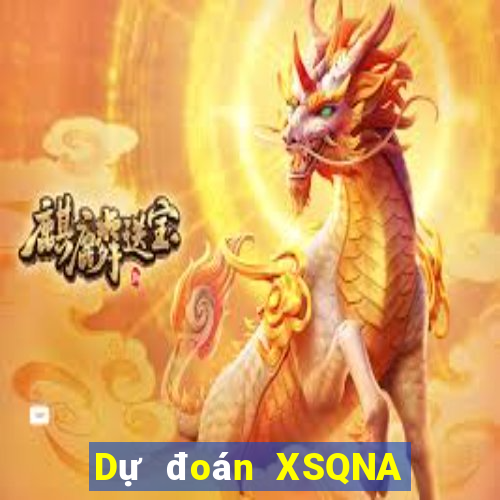 Dự đoán XSQNA ngày 17