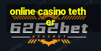 online casino tether